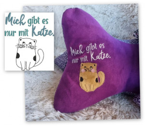 Stickdatei - Spruch "Mich gibt es nur mit Katze/Kater"